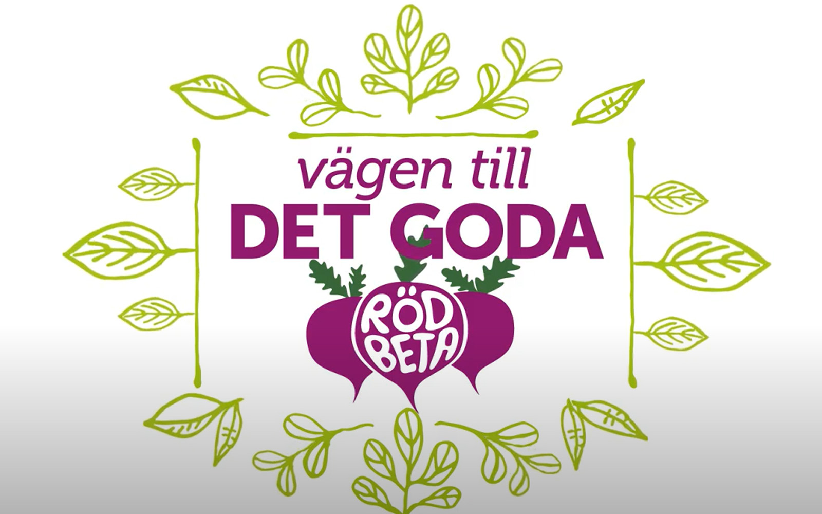 Illustration med texten "Vägen till det goda - rödbeta"